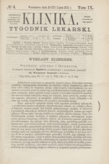 Klinika : tygodnik lekarski. [R.6], T.9, № 4 (27 lipca 1871)
