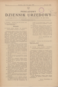 Powiatowy Dziennik Urzędowy Starostwa i Wydziału Powiatowego w Bochni. R.13, nr 1 (30 maja 1927)