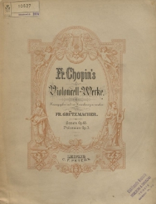 Violoncell-Werke : Sonate Op. 65 : Polonaise Op. 3