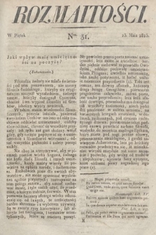 Rozmaitości : oddział literacki Gazety Lwowskiej. 1823, nr 31