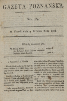 Gazeta Poznańska. 1806, Nro. 104 (9 grudnia)