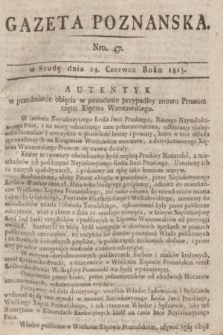 Gazeta Poznańska. 1815, Nro. 47 (14 czerwca) + dod.