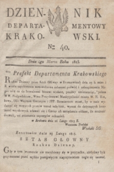 Dziennik Departamentowy Krakowski. 1813, Nro 40 (4 marca)