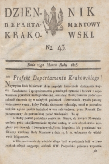 Dziennik Departamentowy Krakowski. 1813, Nro 43 (25 marca)