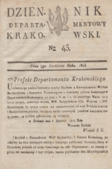 Dziennik Departamentowy Krakowski. 1813, Nro 45 (8 kwietnia)