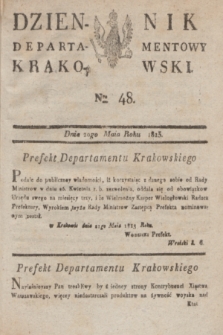 Dziennik Departamentowy Krakowski. 1813, Nro 48 (20 maja)