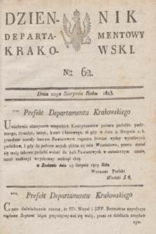 Dziennik Departamentowy Krakowski. 1813, Nro 62 (20 sierpnia)