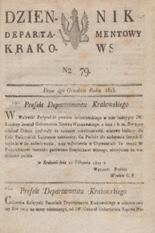 Dziennik Departamentowy Krakowski. 1813, Nro 79 (4 grudnia)