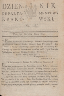 Dziennik Departamentowy Krakowski. 1814, Nro 114 (5 sierpnia) + dod.