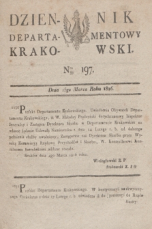 Dziennik Departamentowy Krakowski. 1816, Nro 197 (15 marca)