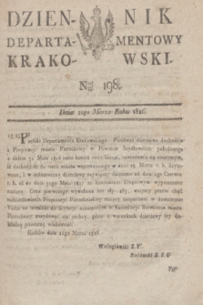 Dziennik Departamentowy Krakowski. 1816, Nro 198 (22 marca)