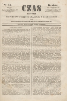 Czas : dziennik poświęcony polityce krajowej i zagranicznej oraz wiadomościom literackim, rolniczym i przemysłowym. [R.1], nr 31 (9 grudnia 1848)