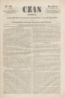 Czas : dziennik poświęcony polityce krajowej i zagranicznej oraz wiadomościom literackim, rolniczym i przemysłowym. [R.1], nr 43 (23 grudnia 1848)