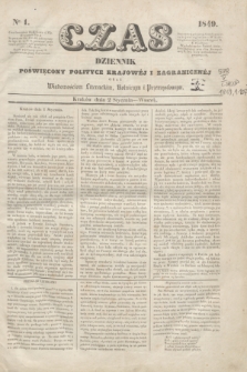 Czas : dziennik poświęcony polityce krajowéj i zagranicznéj oraz wiadomościom literackim, rolniczym i przemysłowym. [R.2], nr 1 (2 stycznia 1849)