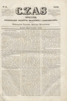 Czas : dziennik poświęcony polityce krajowéj i zagranicznéj oraz wiadomościom literackim, rolniczym i przemysłowym. [R.2], nr 2 (3 stycznia 1849)