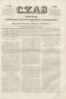 Czas : dziennik poświęcony polityce krajowéj i zagranicznéj oraz wiadomościom literackim, rolniczym i przemysłowym. [R.2], nr 28 (21 marca 1849)