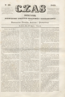 Czas : dziennik poświęcony polityce krajowéj i zagranicznéj oraz wiadomościom literackim, rolniczym i przemysłowym. [R.2], nr 32 (27 marca 1849) + dod.