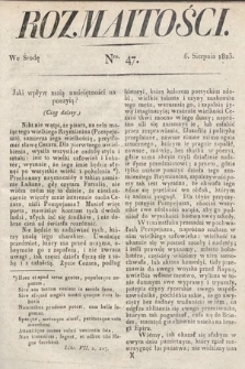 Rozmaitości : oddział literacki Gazety Lwowskiej. 1823, nr 47