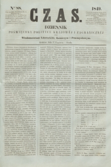 Czas : dziennik poświęcony polityce krajowéj i zagranicznéj oraz wiadomościom literackim, rolniczym i przemysłowym. [R.2], nr 88 (6 czerwca 1849)