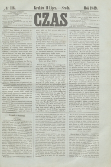Czas. [R.2], № 116 (11 lipca 1849)