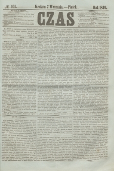 Czas. [R.2], № 161 (7 wrzesień 1849)