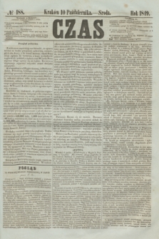 Czas. [R.2], № 188 (10 października 1849)