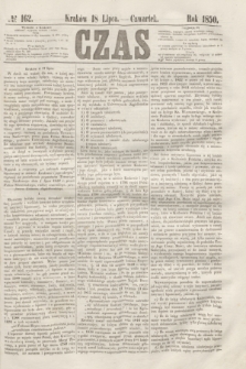 Czas. [R.3], № 162 (18 lipca 1850)