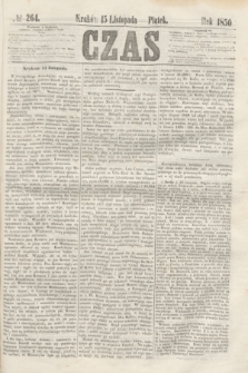 Czas. [R.3], № 264 (15 listopada 1850)