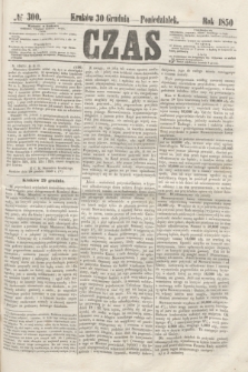 Czas. [R.3], № 300 (30 grudnia 1850)