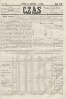 Czas. [R.4], № 85 (12 kwietnia 1851)