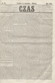 Czas. [R.4], № 87 (15 kwietnia 1851)