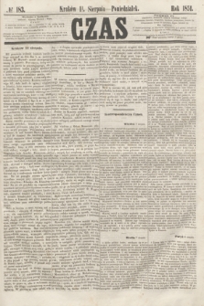 Czas. [R.4], № 183 (11 sierpnia 1851)