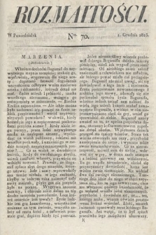 Rozmaitości : oddział literacki Gazety Lwowskiej. 1823, nr 70
