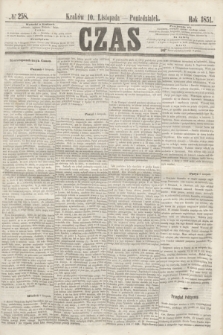 Czas. [R.4], № 258 (10 listopada 1851)
