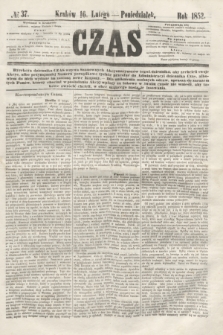 Czas. [R.5], № 37 (16 lutego 1852)