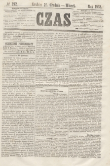 Czas. [R.5], № 292 (21 grudnia 1852)
