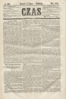 Czas. [R.6], № 149 (3 lipca 1853)