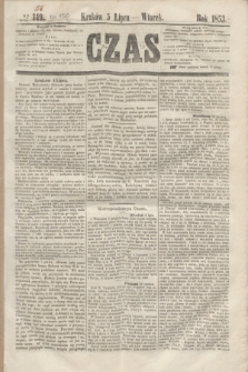 Czas. [R.6], № 149 [i.e.150] (5 lipca 1853)