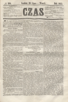 Czas. [R.6], № 168 (26 lipca 1853)