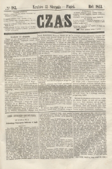 Czas. [R.6], № 183 (12 sierpnia 1853)