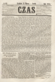 Czas. [R.7], № 61 (15 marca 1854)