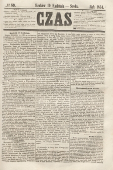 Czas. [R.7], № 89 (19 kwietnia 1854)