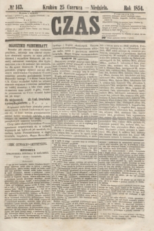 Czas. [R.7], № 143 (25 czerwca 1854)