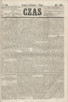Czas. [R.9], № 126 (4 czerwca 1856)
