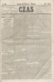 Czas. [R.9], № 131 (10 czerwca 1856)