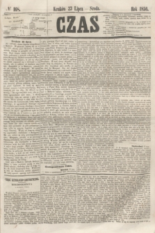 Czas. [R.9], № 168 (23 lipca 1856)