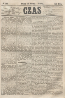 Czas. [R.9], № 196 (26 sierpnia 1856)