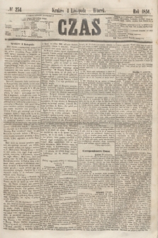 Czas. [R.9], № 254 (4 listopada 1856)
