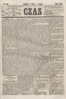 Czas. [R.10], № 152 (8 lipca 1857)
