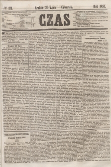 Czas. [R.10], № 171 (30 lipca 1857)